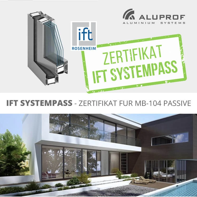 Das System Mb Passive Wurde Von Der Ift Rosenheim Gmbh Aluprof