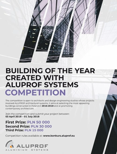 Die dritte Ausgabe des Wettbewerbs „Gebäude des Jahres mit dem Einsatz von ALUPROF-Systemen“ beginnt