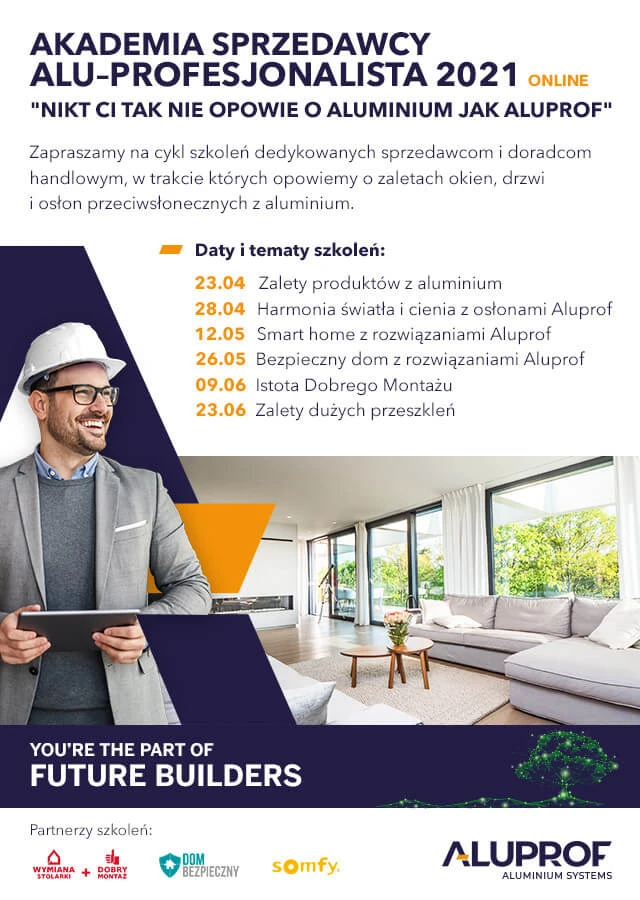 Akademia Alu-Profesjonalisty – nikt Ci tak nie opowie o aluminium jak Aluprof 
