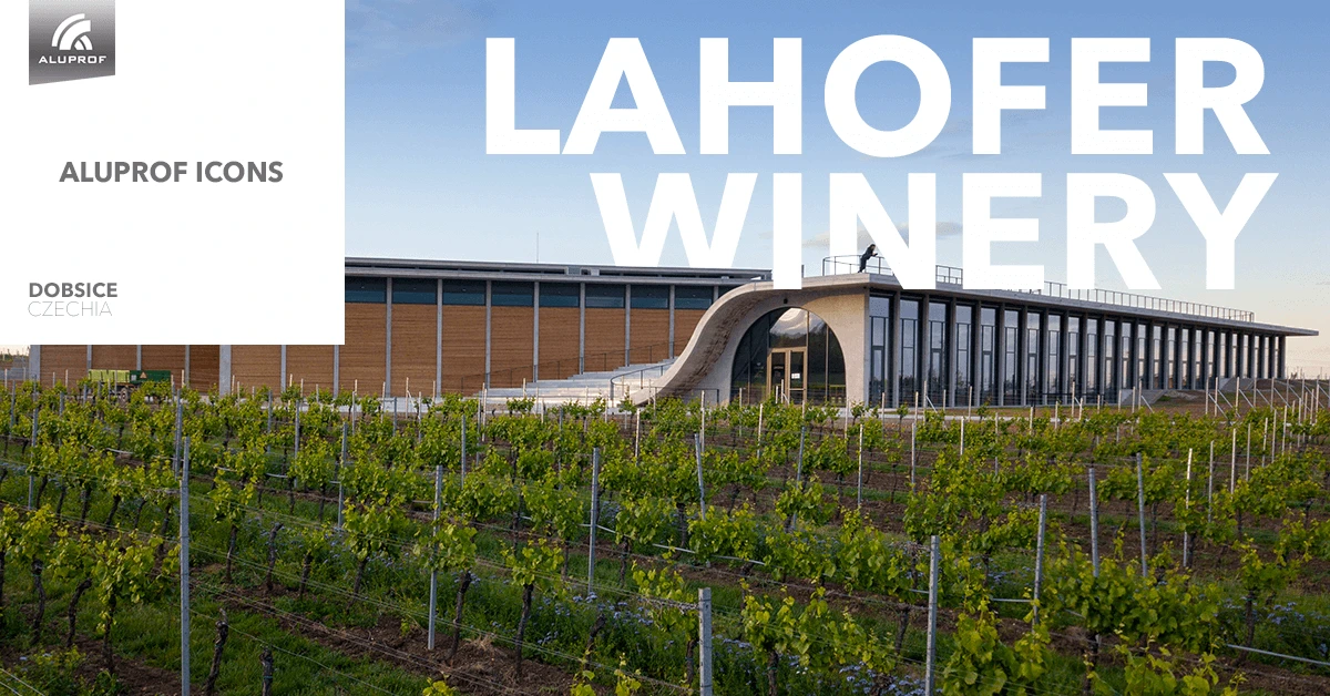 De kunst van architectuur en wijnmaken – Lahofers investering in ALUPROF-systemen