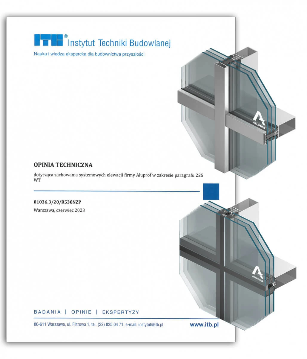 Fasady ALUPROF pierwsze i jedyne na rynku z opinią ITB potwierdzającą, że prawidłowo zamocowane mogą w sytuacjach pożaru zapewnić wymagane bezpieczeństwo ewakuujących się osób oraz ekip prowadzących akcję ratunkową.