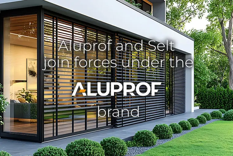 Aluprof and Selt join forces.