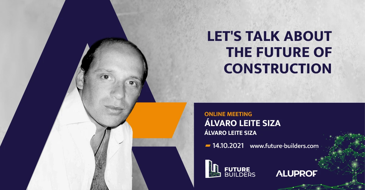 « On ne peut pas porter son regard sur l'architecture uniquement à travers le prisme de l'investissement ». Résumé de la rencontre avec Alvaro Leite Siza dans le cadre de « Future Builders »