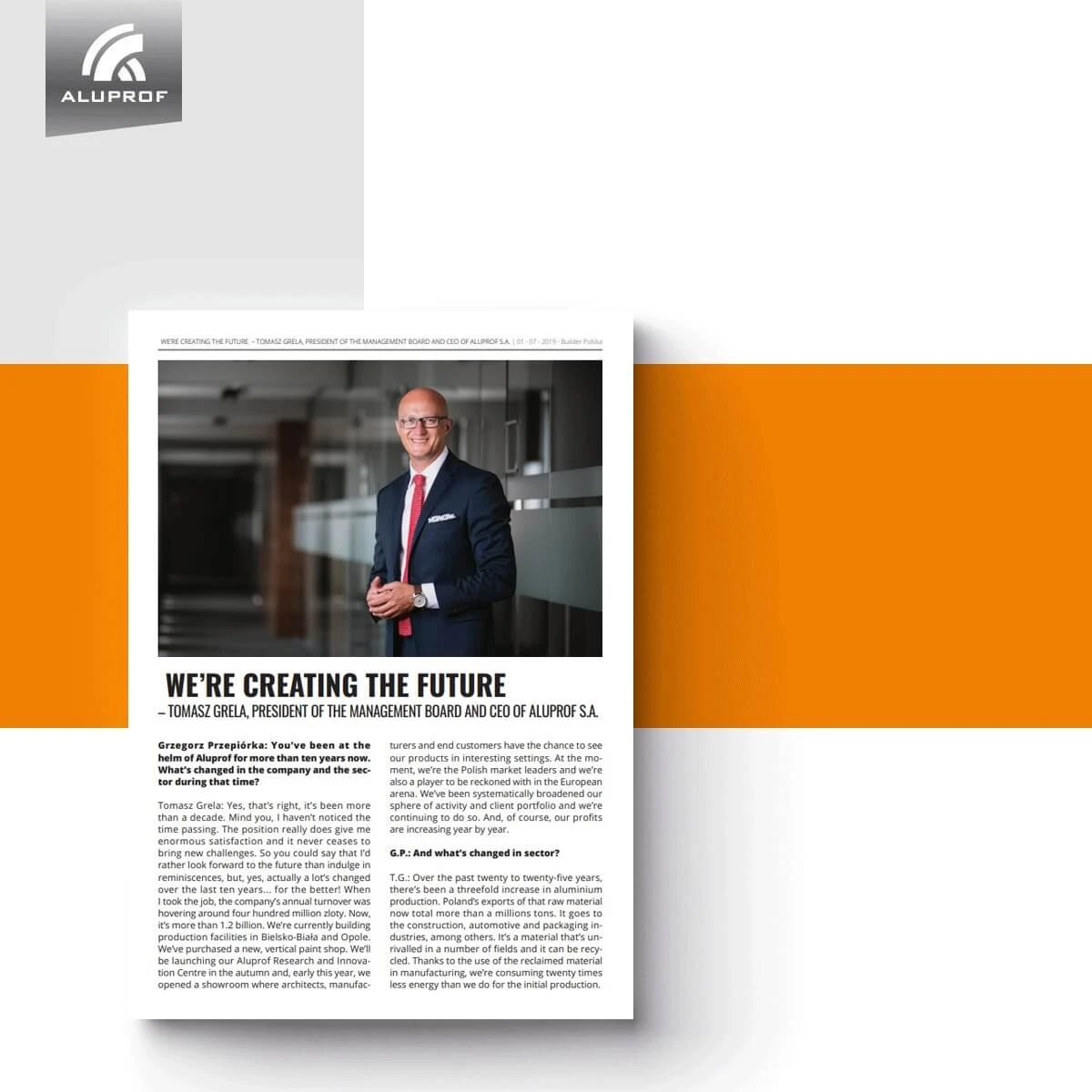 WE’RE CREATING THE FUTURE  Tomasz Grela interviewed for “builder” magazine