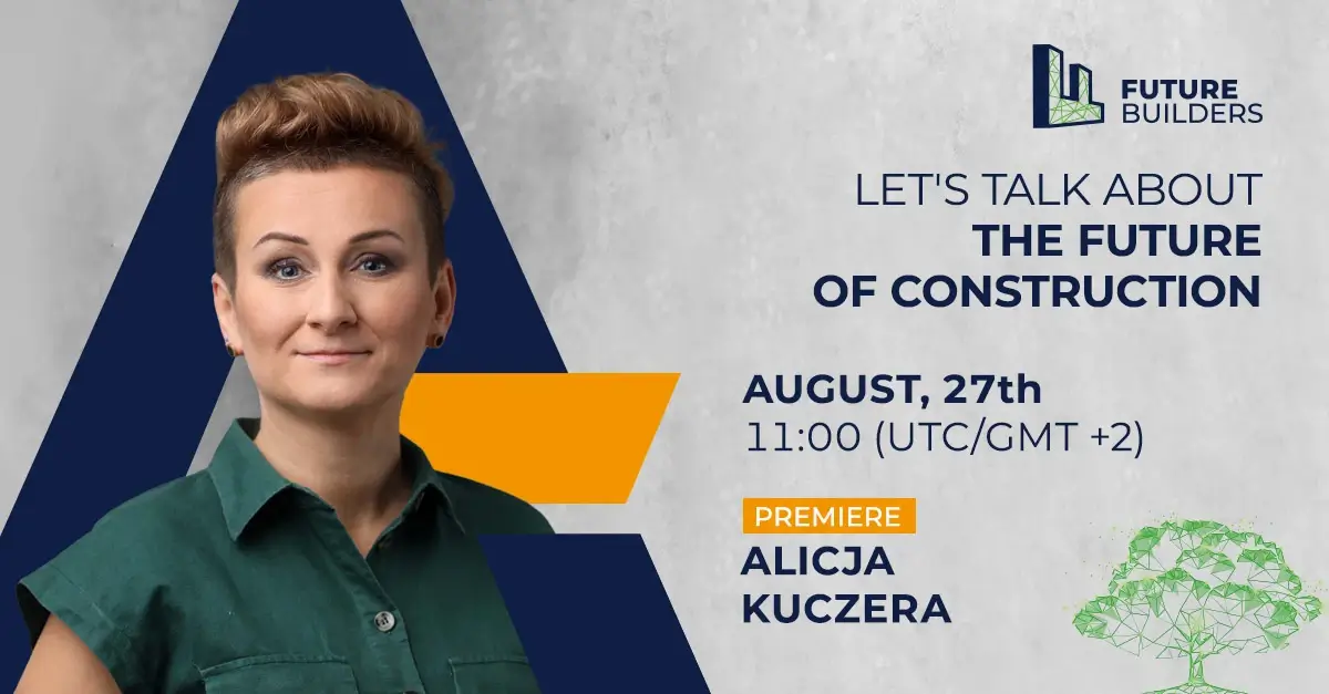 По-зелено бъдеще за строителството: Алиция Кучера гостува в „Future Builders Talks”